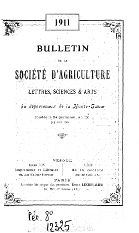 01/01/1911 - Bulletin de la Société d'agriculture, sciences et arts du département de la Haute-Saône [Texte imprimé]