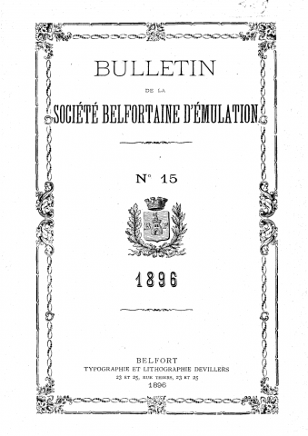 01/01/1896 - Bulletin de la Société belfortaine d'émulation [Texte imprimé]